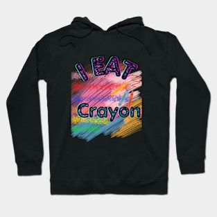 Crayon Eater Hoodie